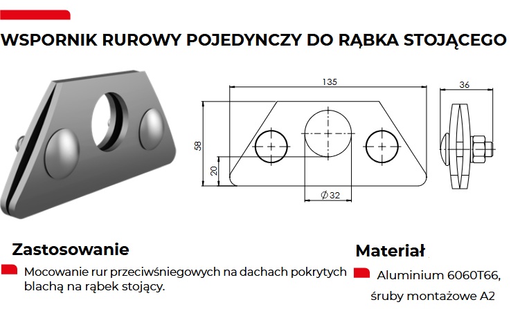 wspornik rury przeciwśniegowej pojedyczny do rąbka