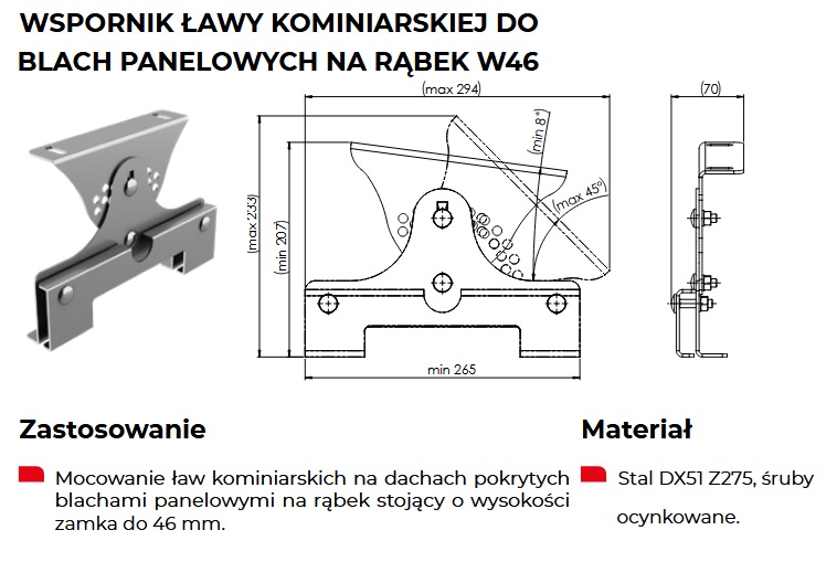 Wspornik ławy kominiarskiej do rąbka panelowago o wysokości do 46 cmm
